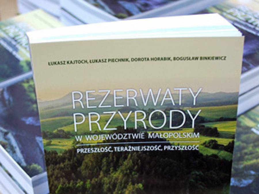 Rezerwaty przyrody w województwie małopolskim. Przeszłość, teraźniejszość, przyszłość